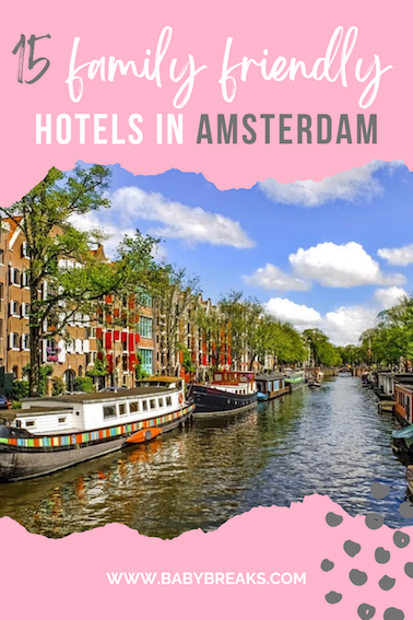 where to stay in Amsterdam with family