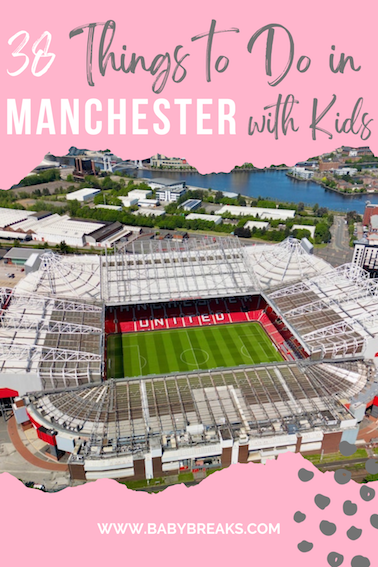 things to do in Manchester with kids