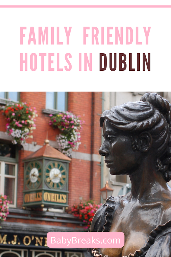 family friendly hotels in Dublin