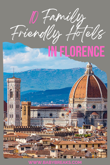 kids friendly hotels in Florence