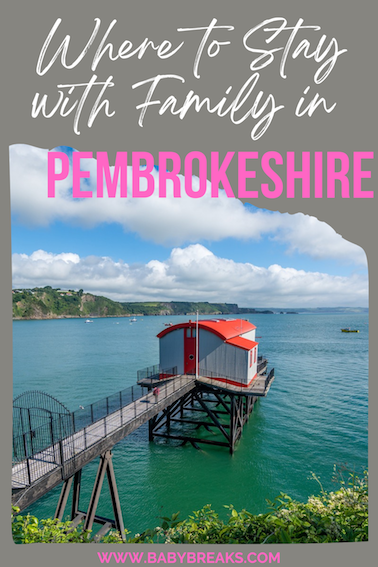 where to stay in Pembrokeshire with family