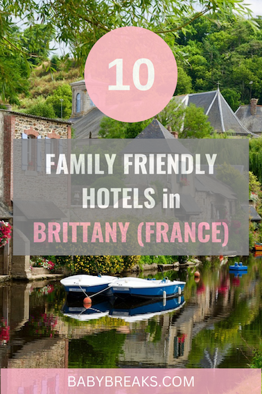 family friendly hotels in brittany