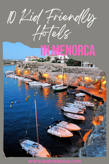 family friendly hotels in Menorca
