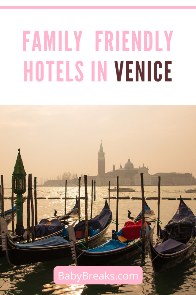 Family friendly hotels in Venice