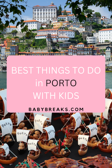 Things to Do in Porto with Kids