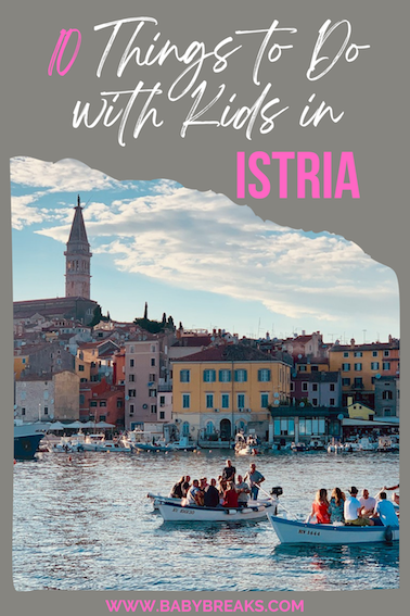 List of Things to do in Istria with kids