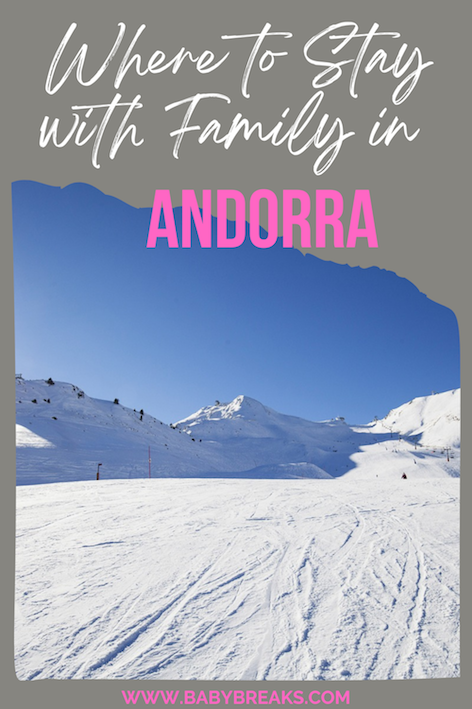 where to stay in andorra with kids