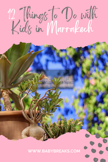 things to do in Marrakech with kids