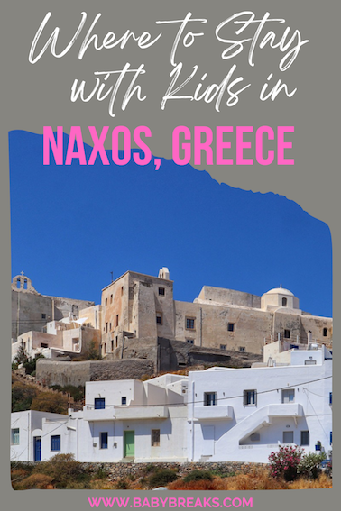 where to stay in Naxos with kids